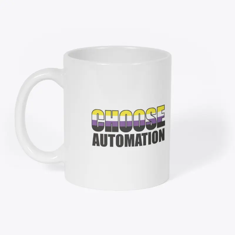 Choose Automation Non-Binary