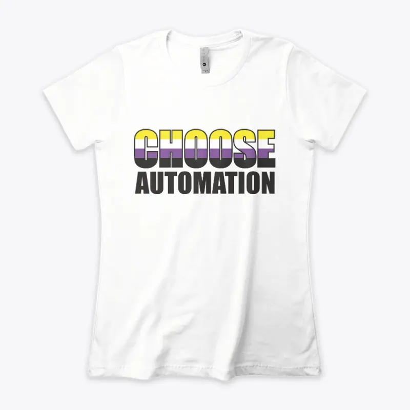 Choose Automation Non- Binary