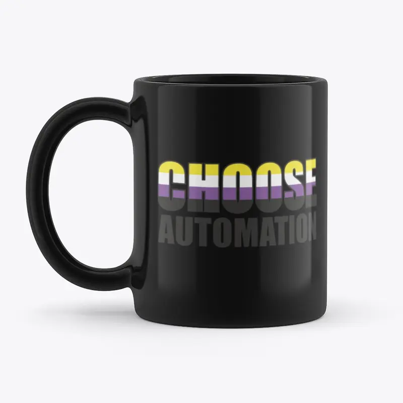 Choose Automation Non-Binary