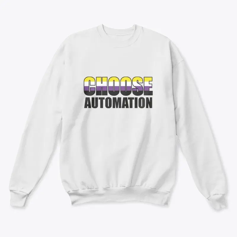 Choose Automation Non- Binary