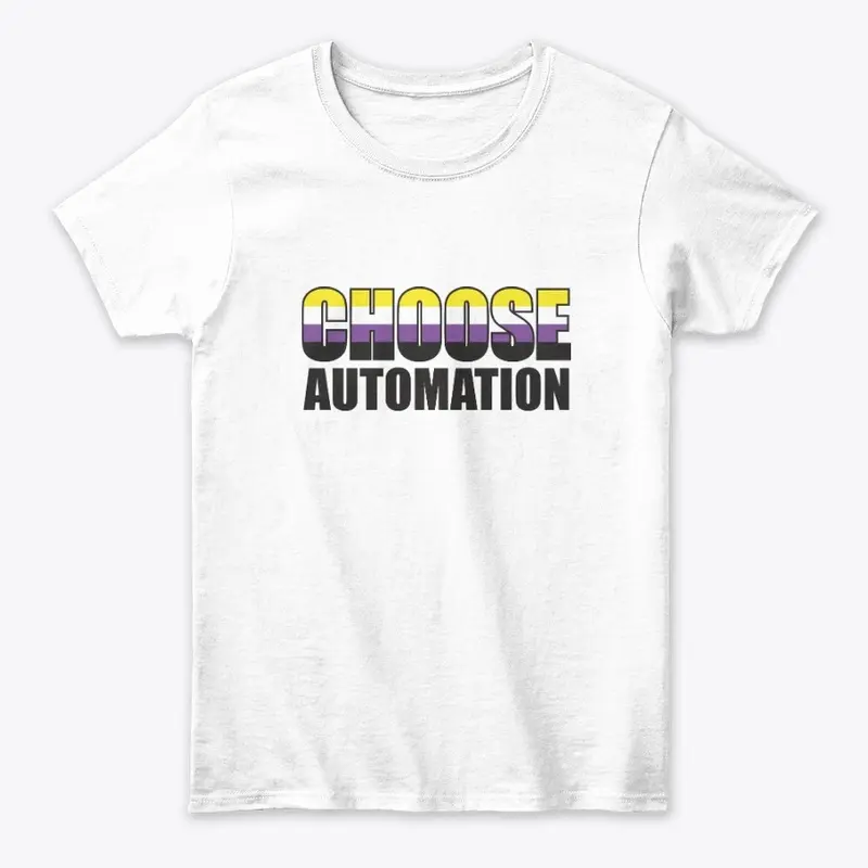 Choose Automation Non- Binary