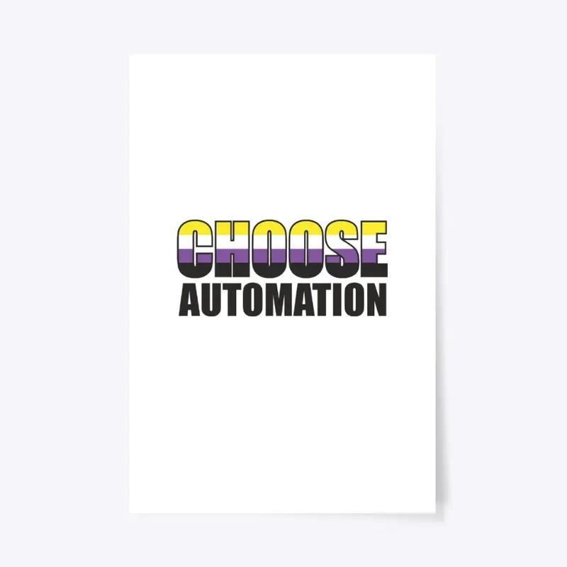 Choose Automation Non- Binary