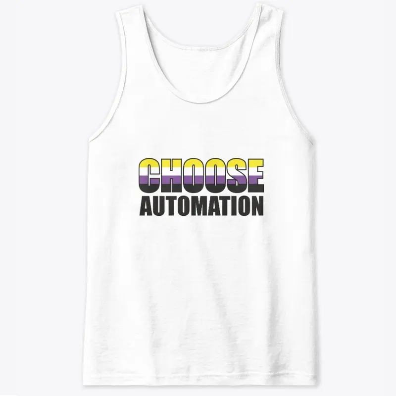 Choose Automation Non- Binary