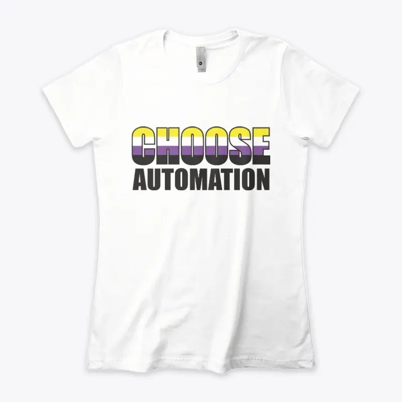 Choose Automation Non- Binary