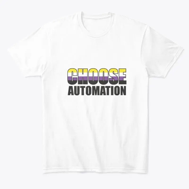 Choose Automation Non- Binary