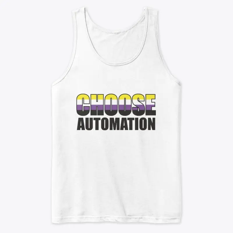 Choose Automation Non- Binary