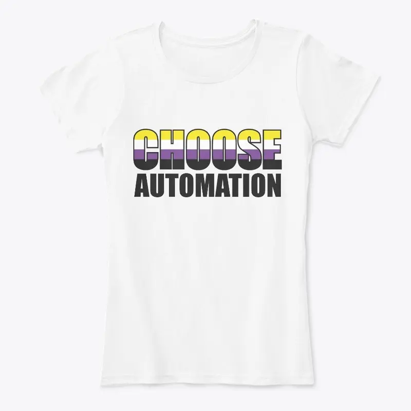 Choose Automation Non- Binary