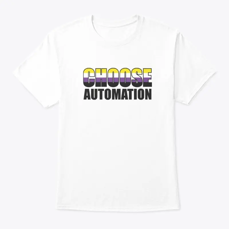 Choose Automation Non- Binary